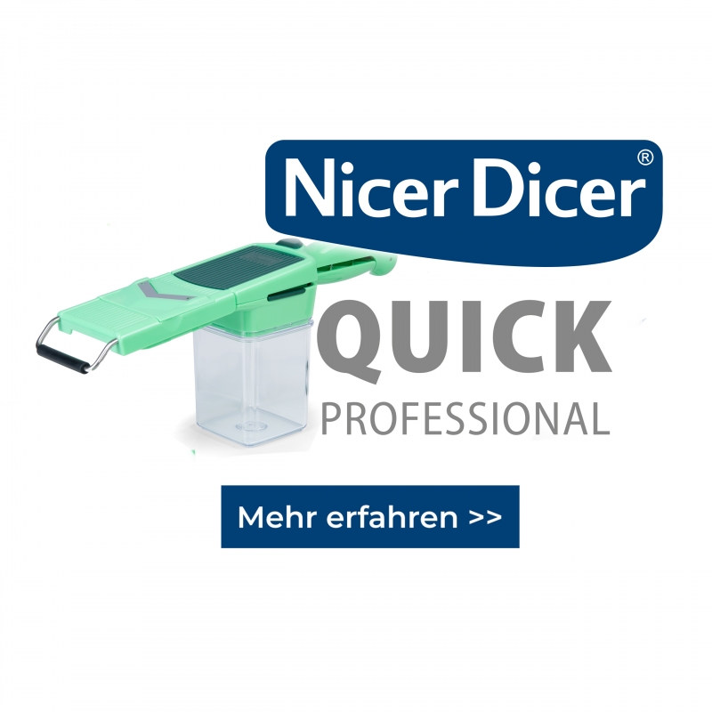 Nicer Dicer Quick Professional - Mehr Infos